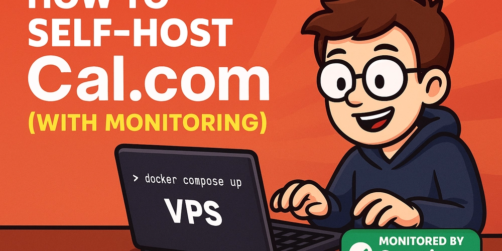 How to Self-Host Cal.com on Ubuntu (with Monitoring)