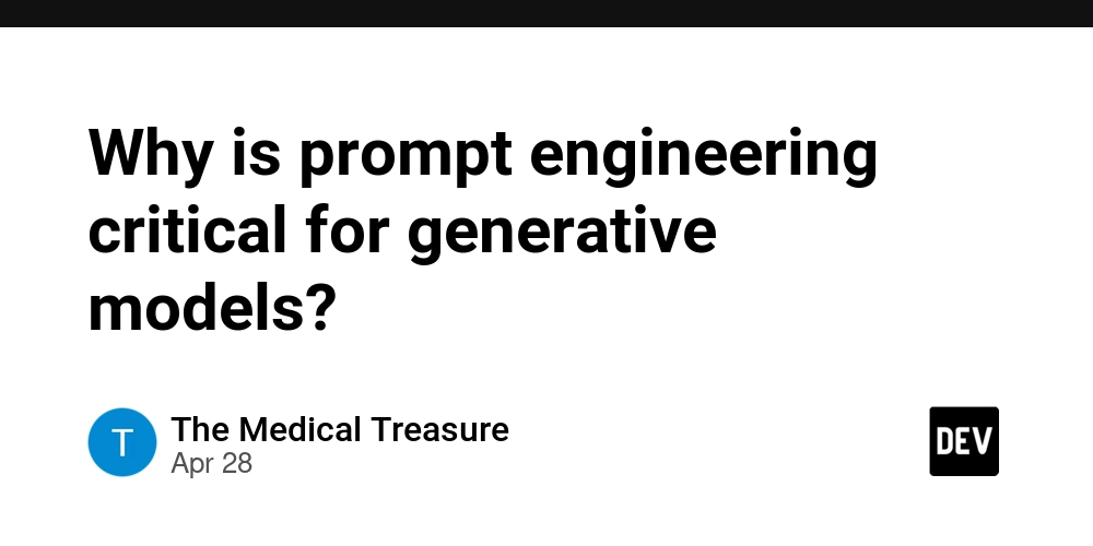Why is prompt engineering critical for generative models?