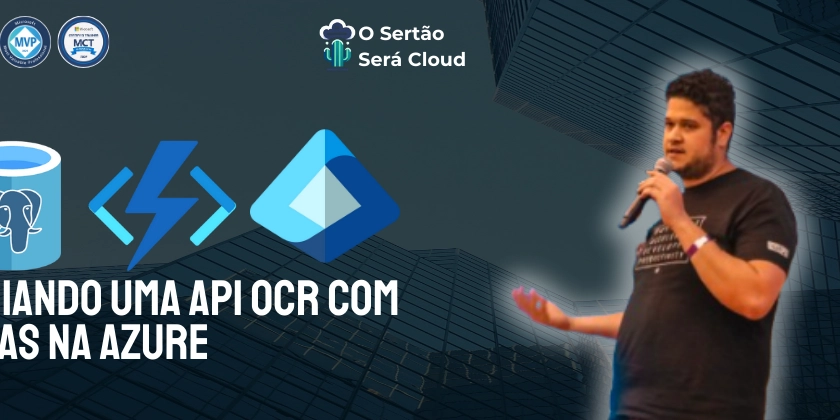 Criando uma API OCR com FaaS na Azure - Parte 2: Persistindo dados no Azure Postgres SQL com Boas Práticas