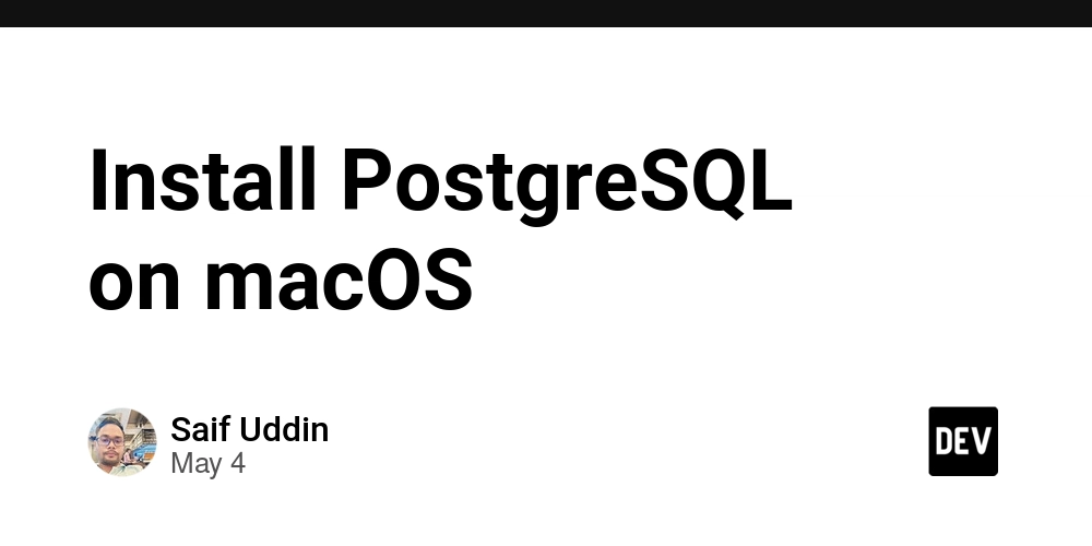 How to install PostgreSQL on macOS: Step-by-Step Instructions
