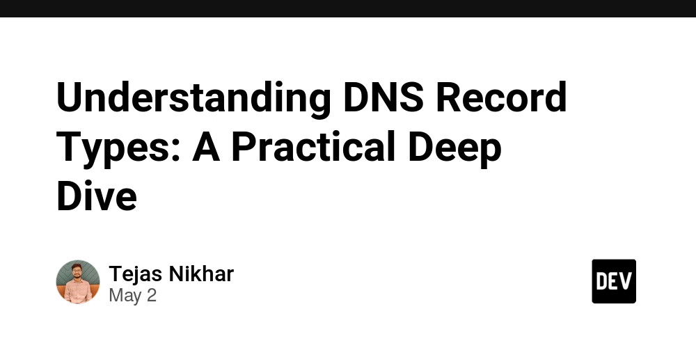 Understanding DNS Record Types: A Practical Deep Dive