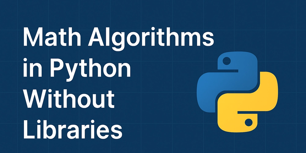More Math Algorithms in Python Without Libraries