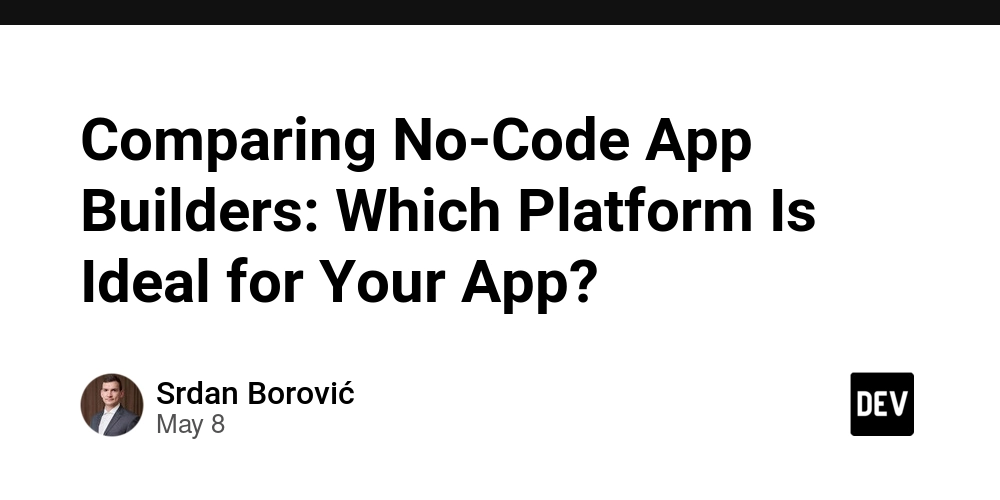 Comparing No-Code App Builders: Which Platform Is Ideal for Your App?