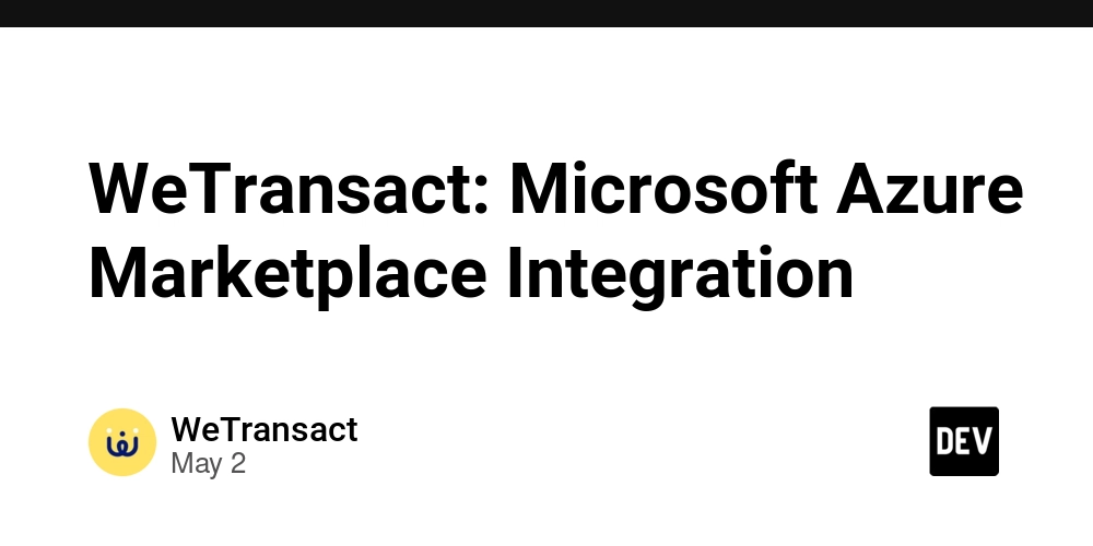 WeTransact: Microsoft Azure Marketplace Integration