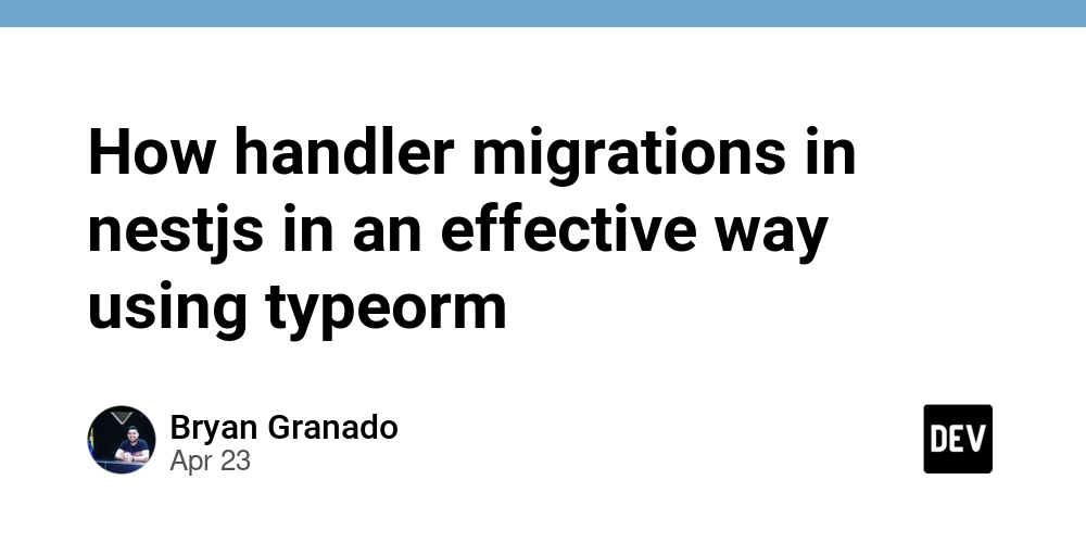 How handler migrations in nestjs in an effective way using typeorm