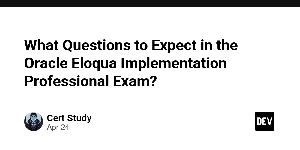 What Questions to Expect in the Oracle Eloqua Implementation Professional Exam?
