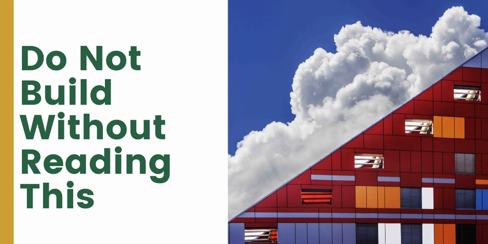 Do Not Build Without Reading This