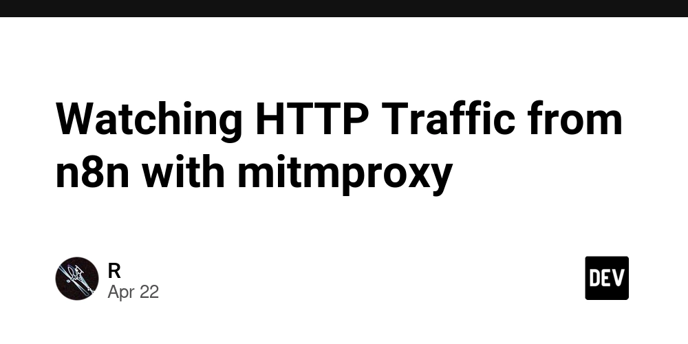 Watching HTTP Traffic from n8n with mitmproxy
