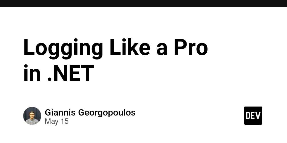 Logging Like a Pro in .NET