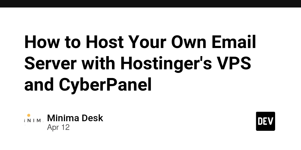 How to Host Your Own Email Server with Hostinger's VPS and CyberPanel