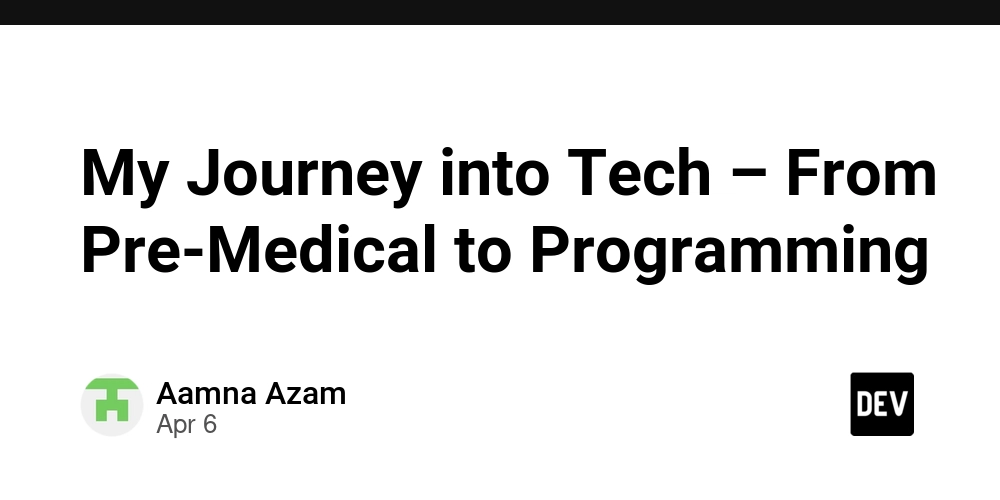 My Journey into Tech – From Pre-Medical to Programming
