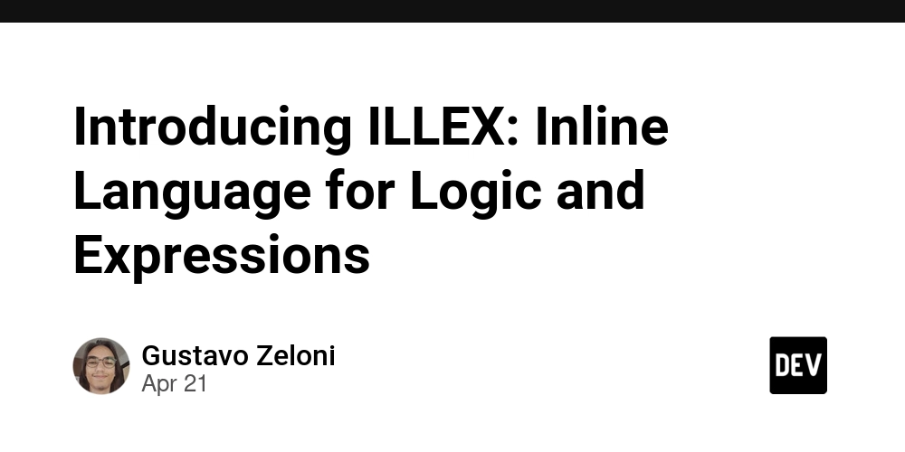 Introducing ILLEX: Inline Language for Logic and Expressions