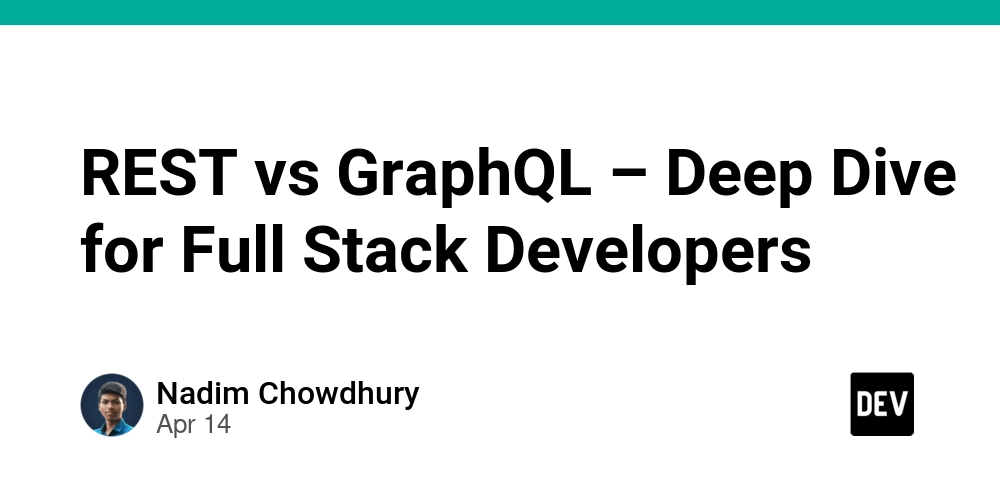 REST vs GraphQL – Deep Dive for Full Stack Developers