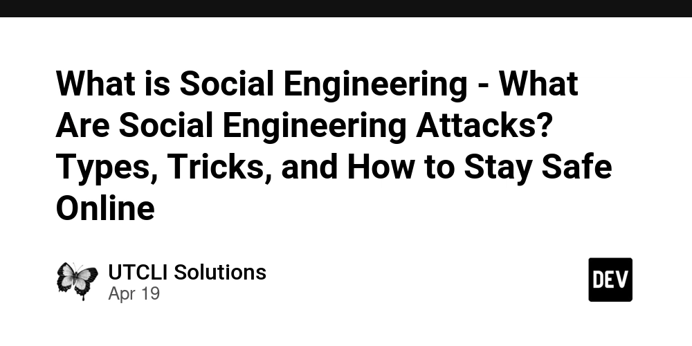 What is Social Engineering - What Are Social Engineering Attacks? Types, Tricks, and How to Stay Safe Online