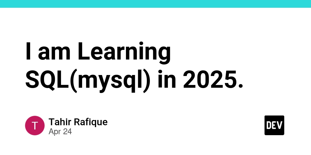 I am Learning SQL(mysql) in 2025.