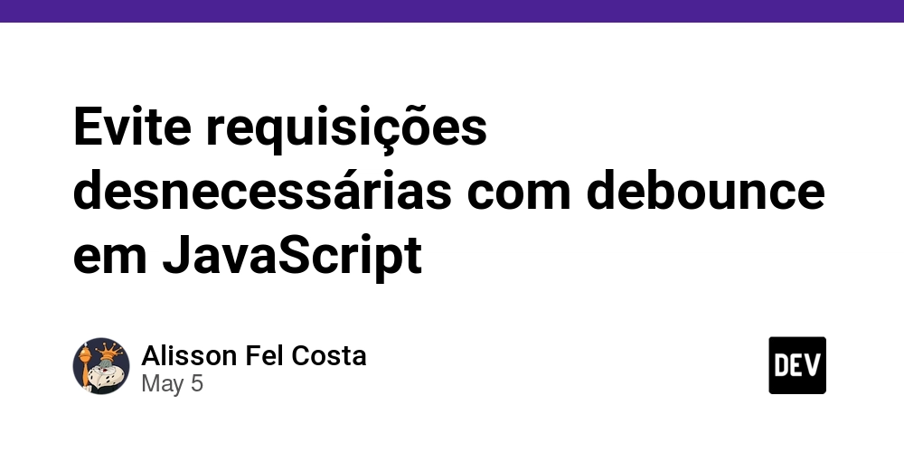 Evite requisições desnecessárias com debounce em JavaScript