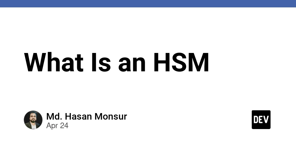 What Is an HSM