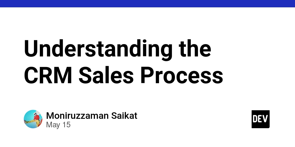 Understanding the CRM Sales Process