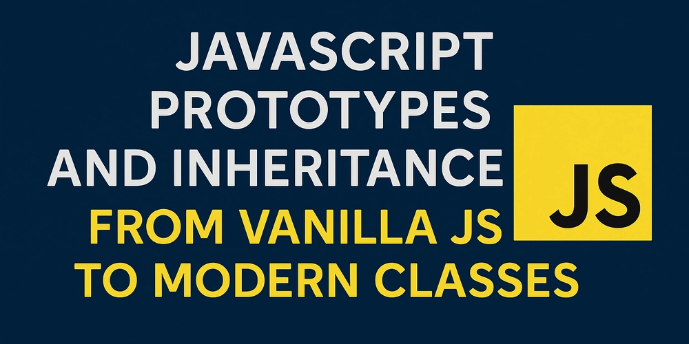 Mastering JavaScript Prototypes: Why They Make JS Awesome
