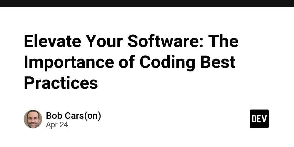 Elevate Your Software: The Importance of Coding Best Practices