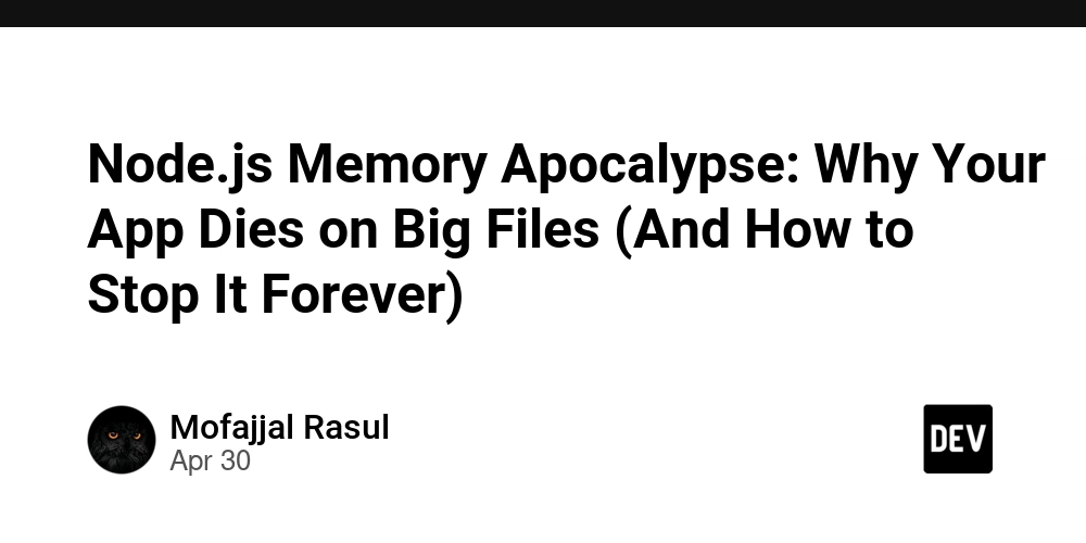 Node.js Memory Apocalypse: Why Your App Dies on Big Files (And How to Stop It Forever)