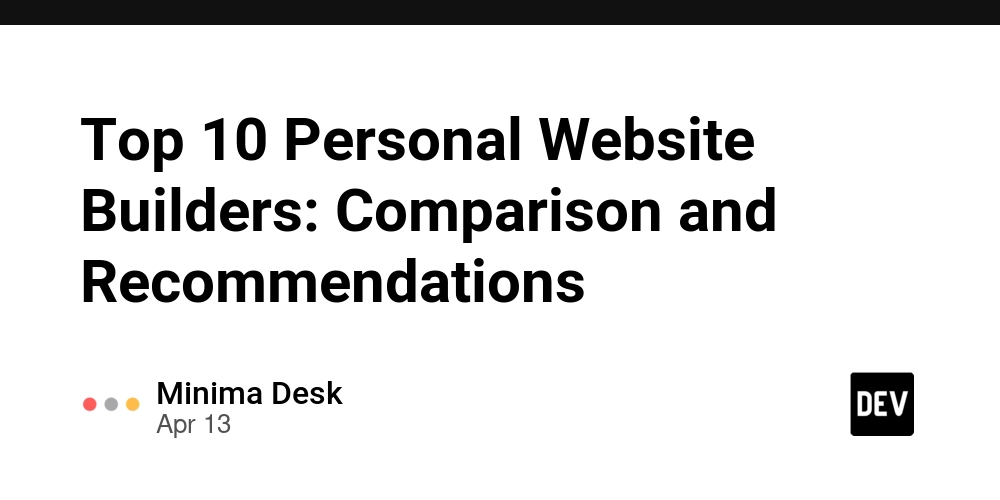 Top 10 Personal Website Builders: Comparison and Recommendations