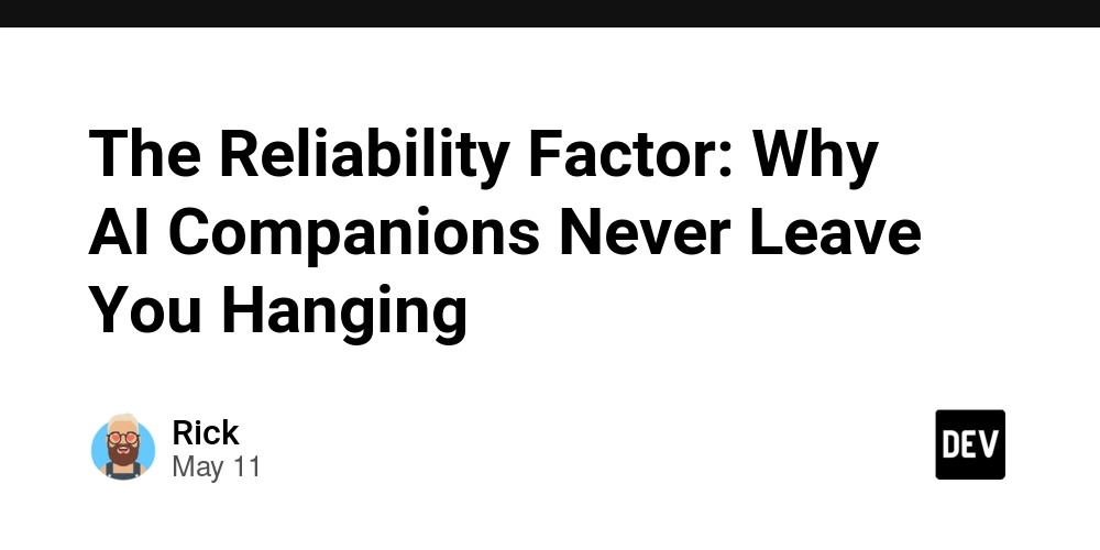 The Reliability Factor: Why AI Companions Never Leave You Hanging