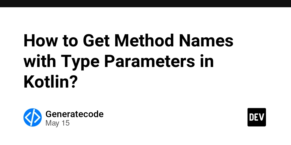 How to Get Method Names with Type Parameters in Kotlin?