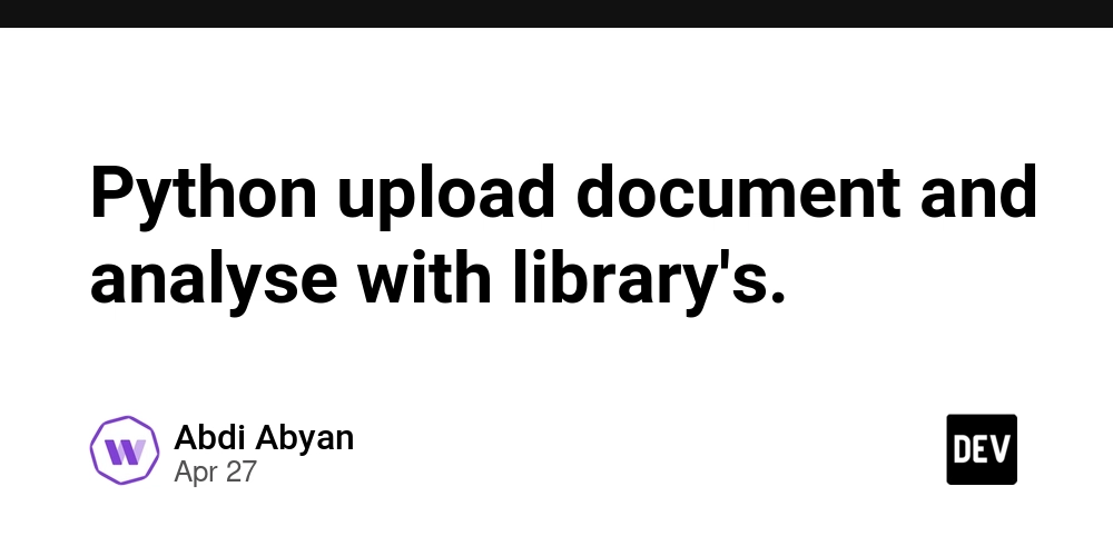 Python upload document and analyse with library's.