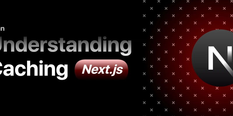 Understanding Caching in Next.js