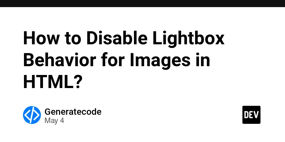 How to Disable Lightbox Behavior for Images in HTML?