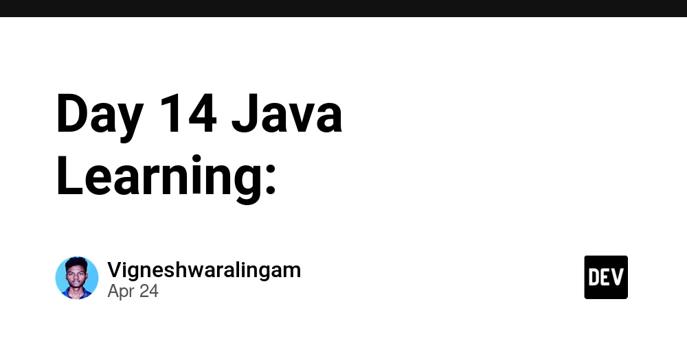 Day 14 Java Learning: