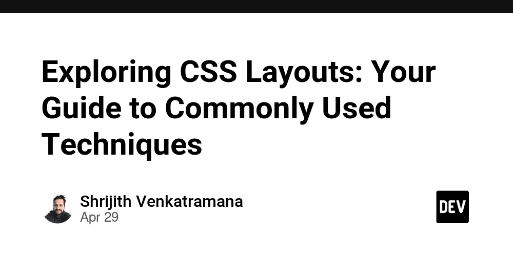 Exploring CSS Layouts: Your Guide to Commonly Used Techniques
