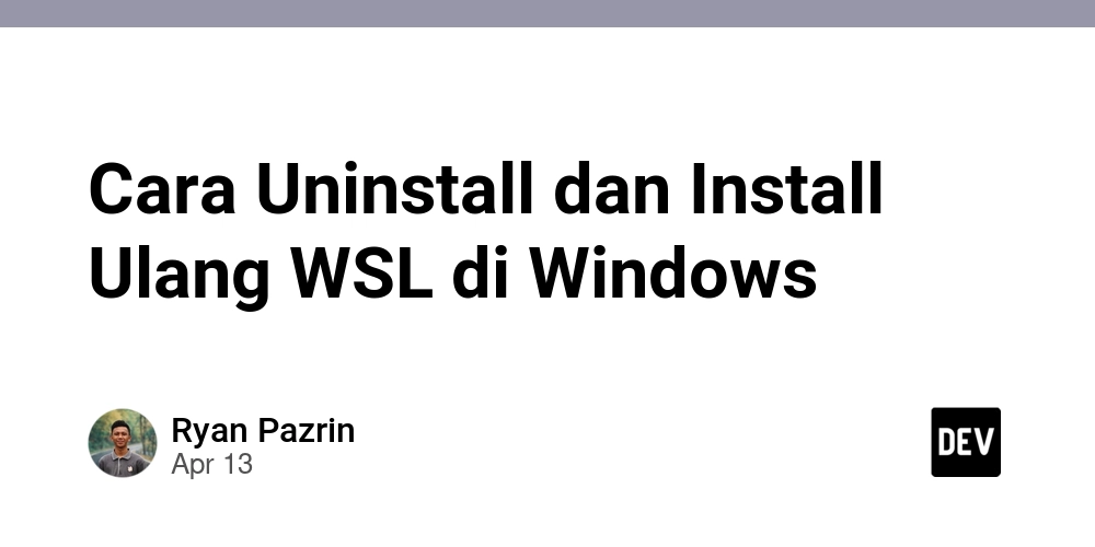 Cara Uninstall dan Install Ulang WSL di Windows
