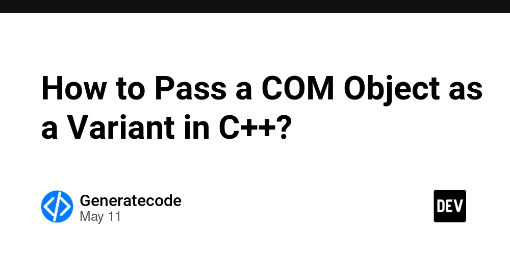 How to Pass a COM Object as a Variant in C++?