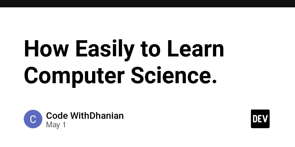 How Easily to Learn Computer Science.