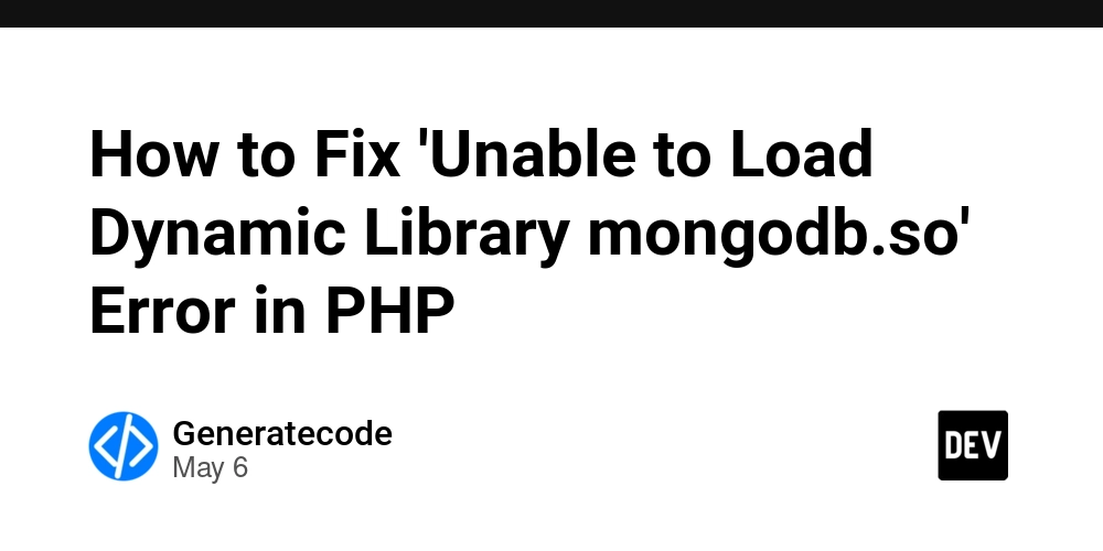 How to Fix 'Unable to Load Dynamic Library mongodb.so' Error in PHP