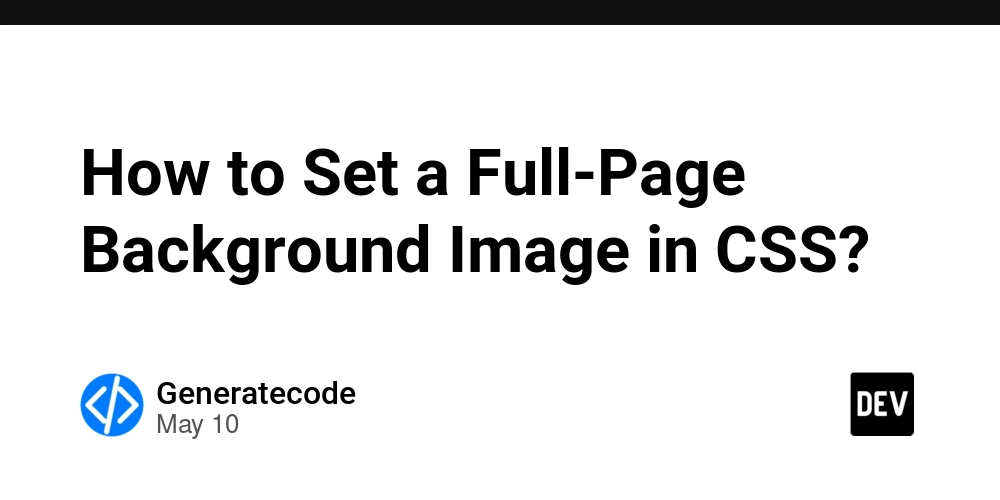 How to Set a Full-Page Background Image in CSS?