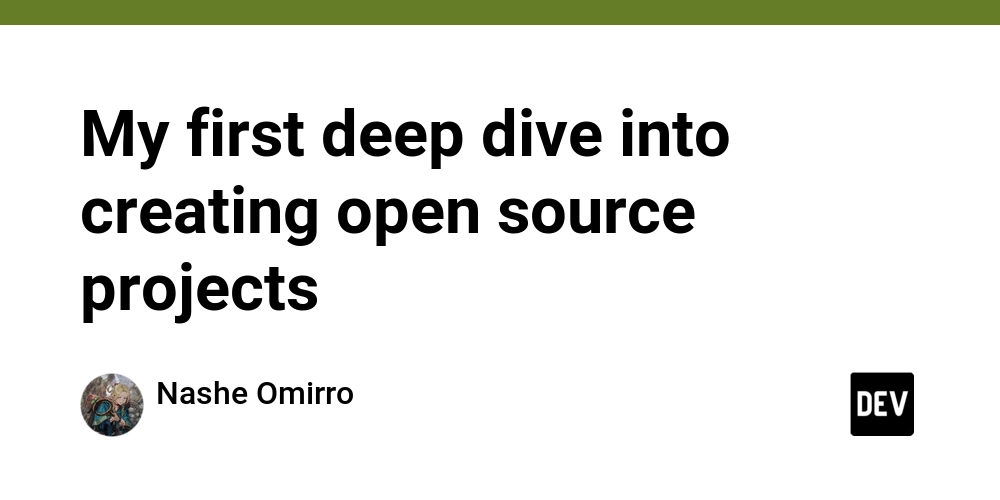 My first deep dive into creating open source projects