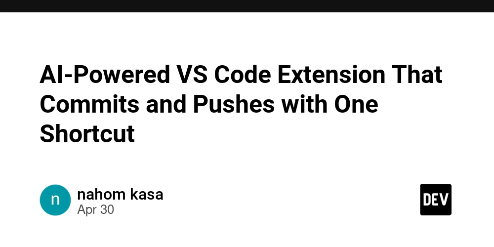 AI-Powered VS Code Extension That Commits and Pushes with One Shortcut