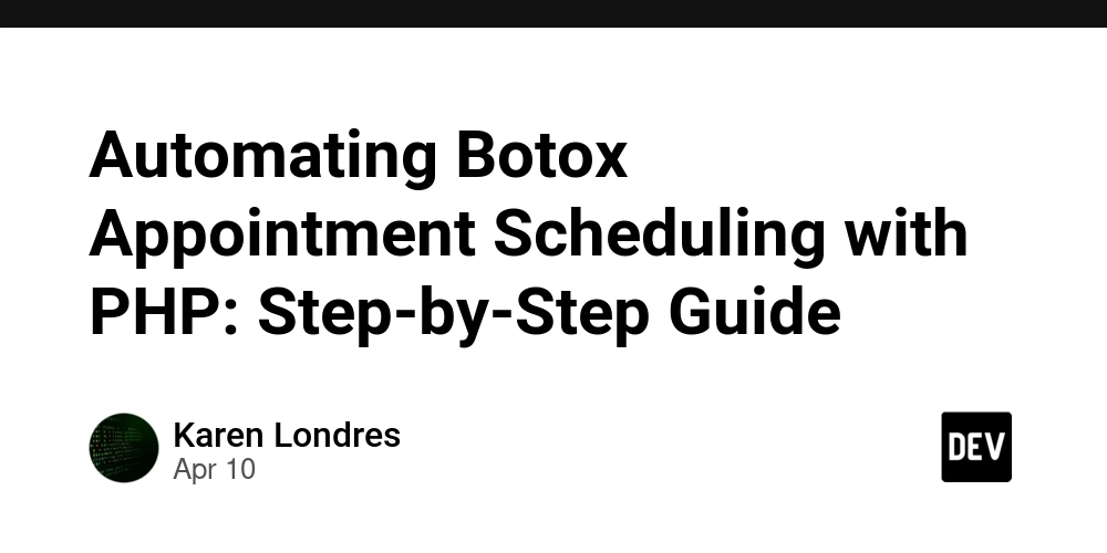 Automating Botox Appointment Scheduling with PHP: Step-by-Step Guide