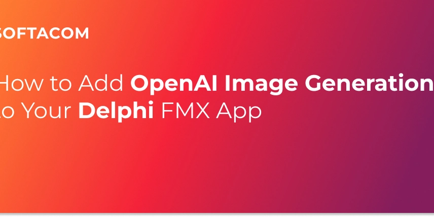 How to Add AI Image Generation to Your Delphi FMX App