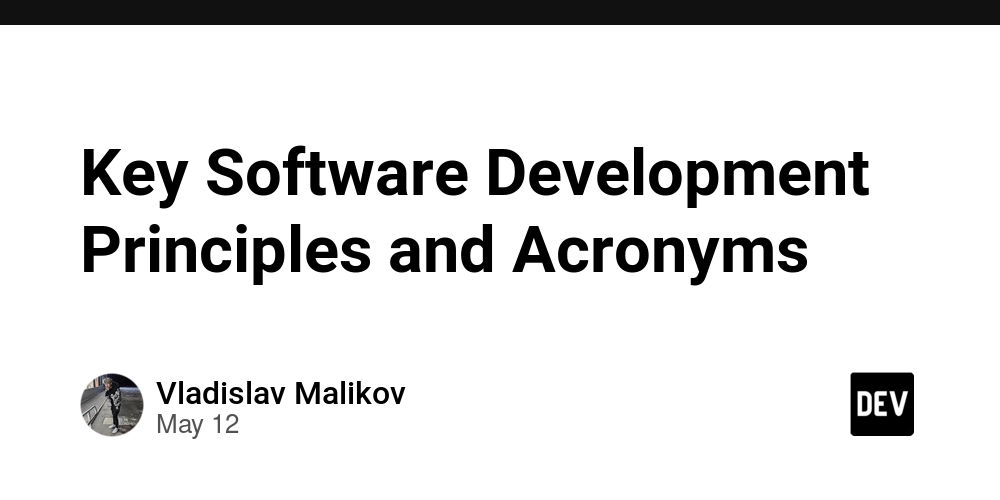 Key Software Development Principles and Acronyms