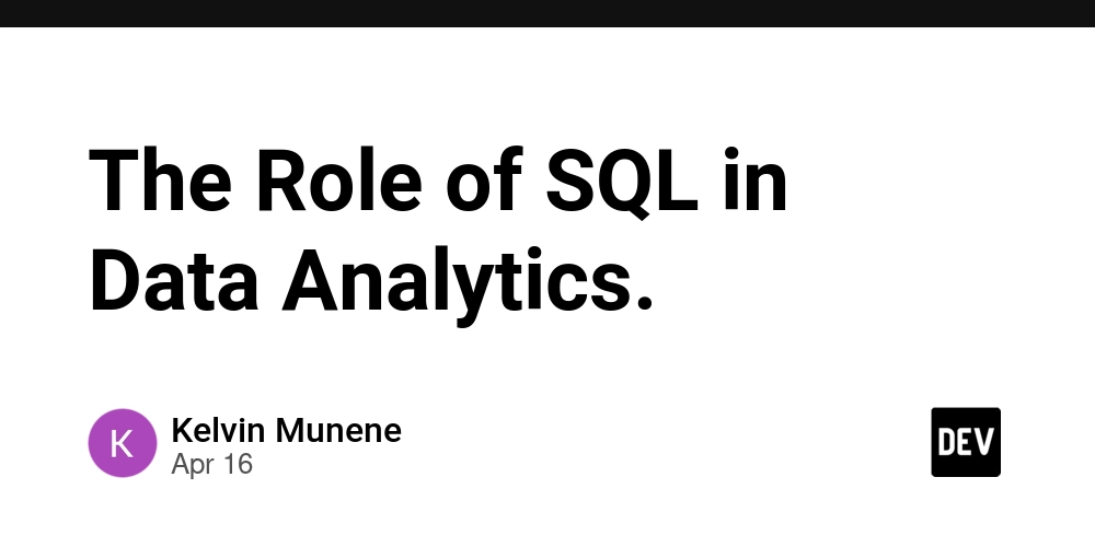 The Role of SQL in Data Analytics.