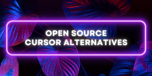 Top 20 Open Source Cursor Alternatives 2025