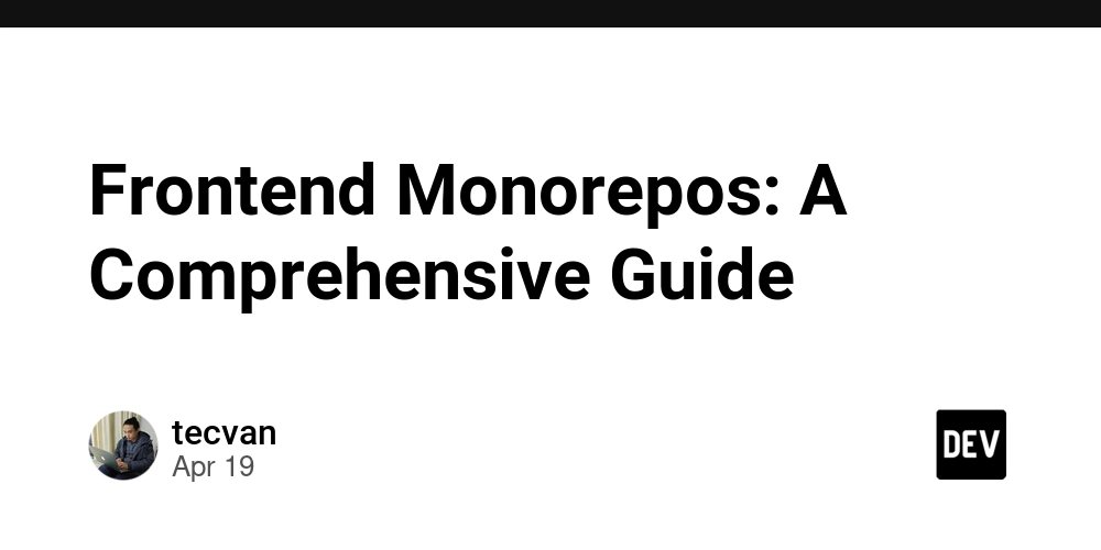 Frontend Monorepos: A Comprehensive Guide