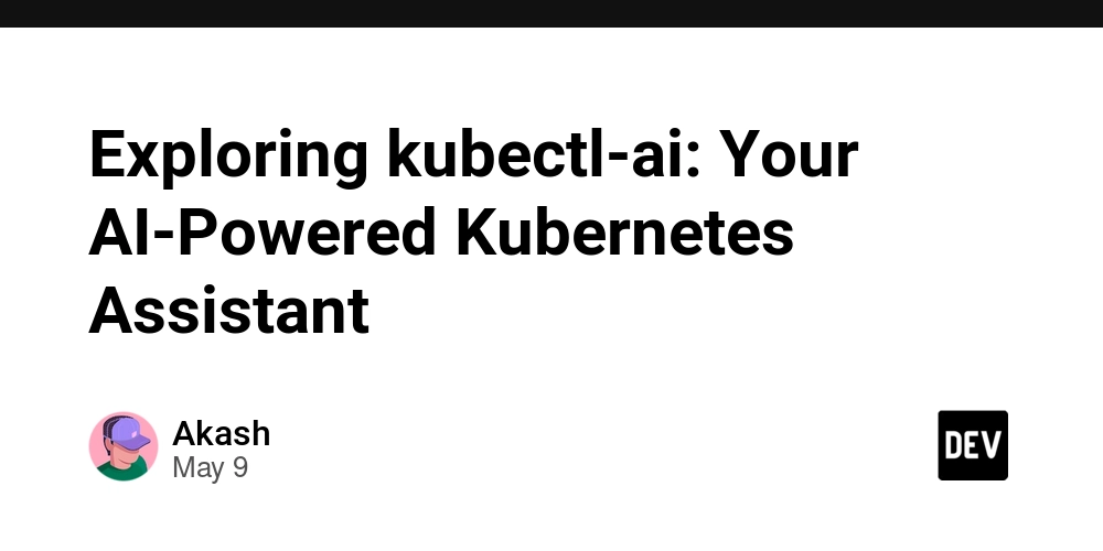 Exploring kubectl-ai: Your AI-Powered Kubernetes Assistant
