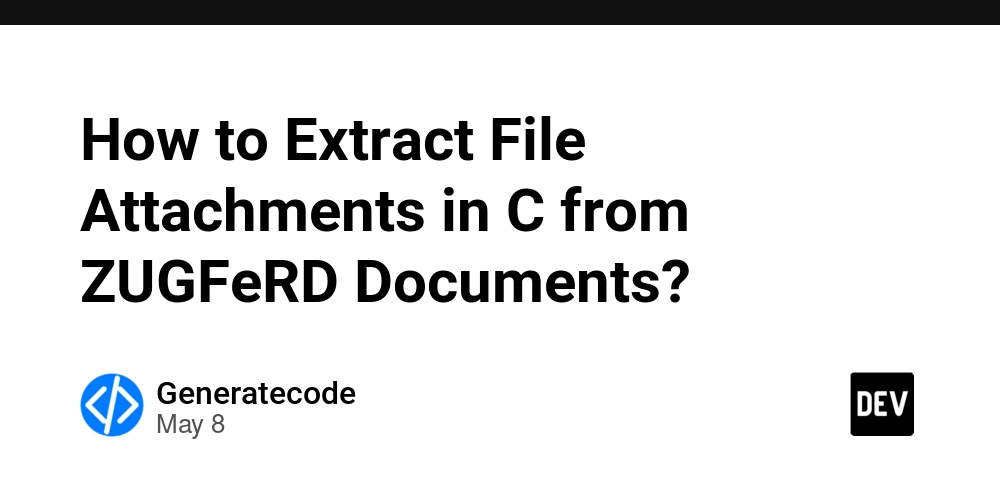 How to Extract File Attachments in C from ZUGFeRD Documents?