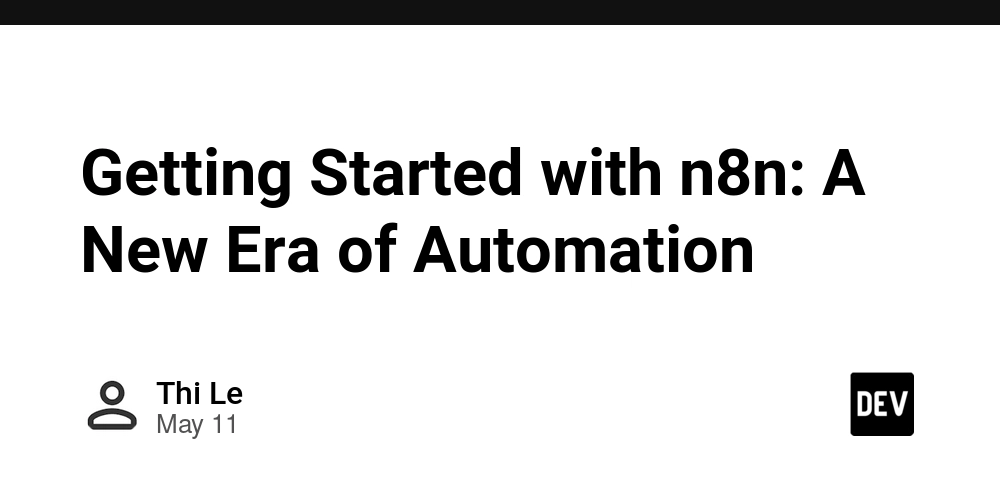 Getting Started with n8n: A New Era of Automation