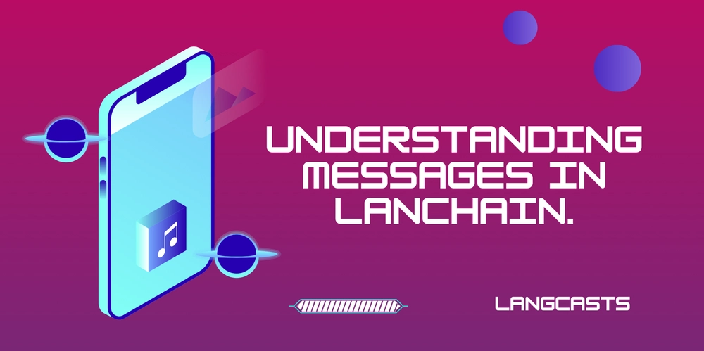 A Beginner’s Guide to Getting Started with Messages in LangChain